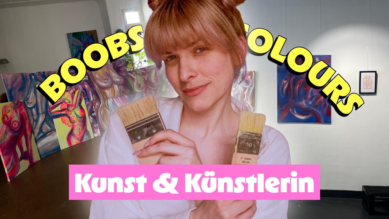 Video laden: Vorstellungsvideo Boobs and Colours